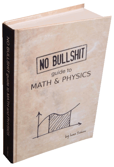 No bullshit guide to math and physics hardcover
